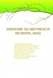 SINDROME DE ABSTINENCIA NEONATAL (NAS)