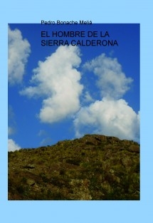 EL HOMBRE DE LA SIERRA CALDERONA