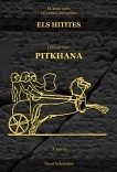 Els Hitites. Llibre primer. PITKHANA