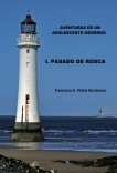 Aventuras de un adolescente moderno. I. Pasado de Rosca