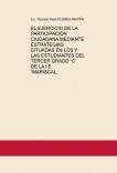 EL EJERCICIO DE LA PARTICIPACIÓN CIUDADANA MEDIANTE ESTRATEGIAS SITUADAS EN LOS Y LAS ESTUDIANTES DEL TERCER GRADO “C” DE LA I.E. “MARISCAL CASTILLA” DEL DISTRITO EL TAMBO