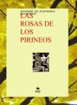 LAS ROSAS DE  LOS  PIRINEOS- NI UN  PELO DE  TONTAS