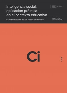 Inteligencia social: aplicación práctica en el contexto educativo. La humanización de las relaciones sociales