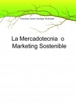 La Mercadotecnia o Marketing Sostenible