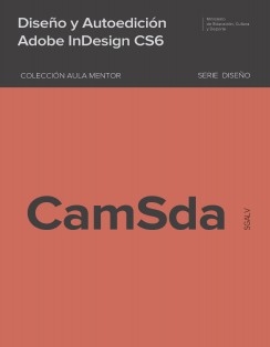 Diseño y autoedición Adobe InDesign CS6