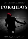 Forajidos Inc.