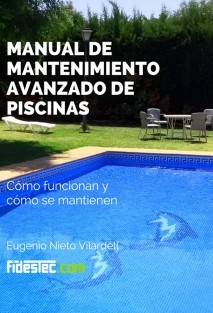 Manual de mantenimiento avanzado de piscinas (1a Ed.)