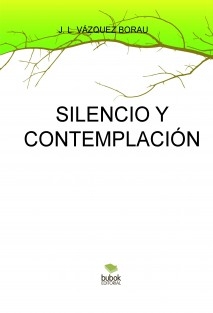 SILENCIO Y CONTEMPLACIÓN