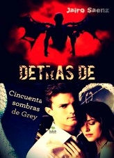 DETRÁS DE CINCUENTA SOMBRAS DE GREY