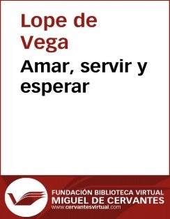 Amar, servir y esperar