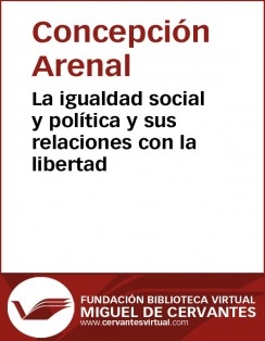 La igualdad social y política y sus relaciones con la libertad