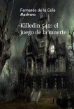 Killedin 542: el juego de la muerte