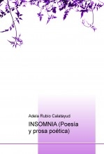 INSOMNIA (Poesía y prosa poética)