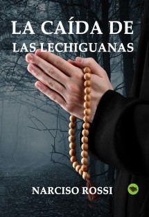 La caída de Las Lechiguanas