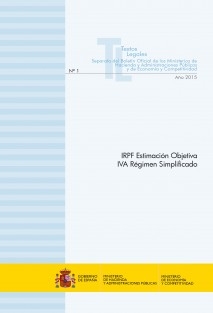 TEXTO LEGAL Nº 1/2015 "IRPF ESTIMACIÓN OBJETIVA - IVA RÉGIMEN SIMPLIFICADO (Ejercicio 2015)"