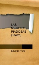 LAS MENTIRAS PIADOSAS (Teatro)