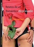 Relatos de un romántico depravado