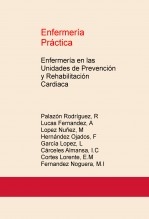 Enfermería Práctica: Enfermería en las Unidades de Prevención y Rehabilitación Cardiaca