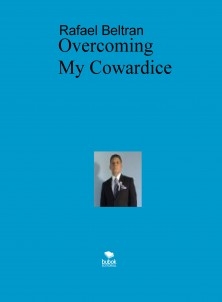 Overcoming My Cowardice