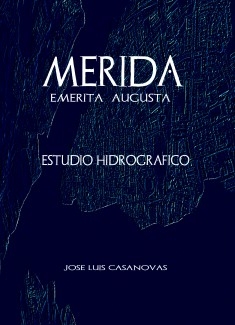 MÉRIDA Emerita Augusta Estudio Hidrográfico