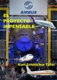 Airbus, el proyecto impensable