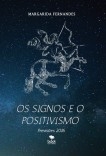 OS SIGNOS E O POSITIVISMO - Previsões 2016