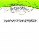 VALORACION NUTRICIONAL ENFERMERA DE LOS PACIENTES TRATADOS EN HEMODIALISIS.