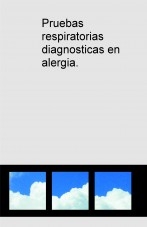 Pruebas respiratorias diagnosticas en alergia.