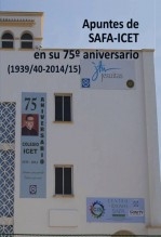 Apuntes de SAFA-ICET en su 75º aniversario