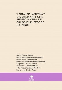 Lactancia materna y lactancia artificial: repercusiones de su uso en el peso de los niños.