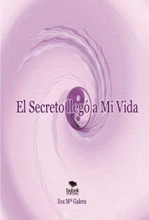 El Secreto llegó a Mi Vida