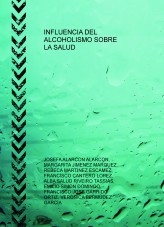 INFLUENCIA DEL ALCOHOLISMO SOBRE LA SALUD