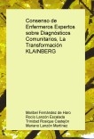 Consenso de Enfermeros Expertos sobre Diagnósticos Comunitarios, La Transformación KLAINBERG