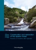 Conservation and restoration of the riparian forest. Impacts of invasive alien species
