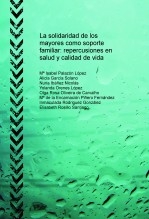 La solidaridad de los mayores como soporte familiar: repercusiones en salud y calidad de vida