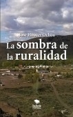 LA SOMBRA DE LA RURALIDAD. (La educación impuesta)