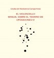 EL VIOLONCELLO: MANUAL SOBRE EL TEMARIO DE OPOSICIONES IV