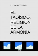 EL TAOÍSMO, RELIGIÓN DE LA ARMONÍA