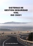 SISTEMAS DE GESTIÓN SEGURIDAD VIAL: ISO 39001