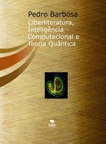 Ciberliteratura, Inteligência Computacional e Teoria Quântica