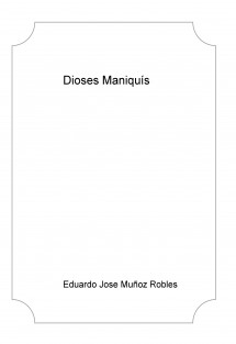 Dioses Maniquís