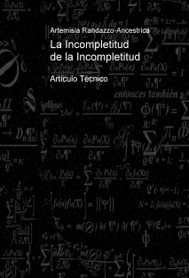 La Incompletitud de la Incompletitud