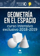 Libro GEOMETRÍA EN EL ESPACIO + CURSO INTENSIVO EXCLUSIVO 2019-2020, autor Sergio profesor10demates