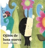 Libro Ojitos de Luna nueva, autor María Martha Paredes Pagliera