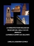 LA ARQUITECTURA RELIGIOSA MUDÉJAR DEL SIGLO XVI EN ARAGÓN. COMARCA CAMPO DE BELCHITE.