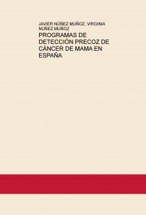 PROGRAMAS DE DETECCIÓN PRECOZ DE CÁNCER DE MAMA EN ESPAÑA