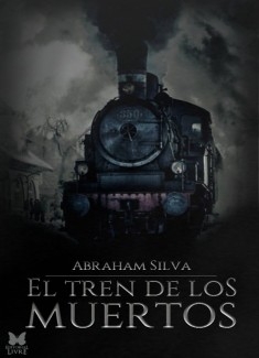 El Tren De Los Muertos