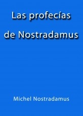 Las profecias de Nostradamus