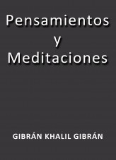 Pensamientos y Meditaciones