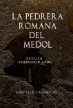 La pedrera romana del Mèdol